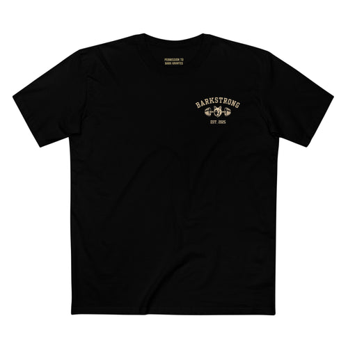 BarkStrong "Raise the Standard" T-Shirt